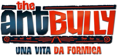 Ant Bully - Una vita da formica