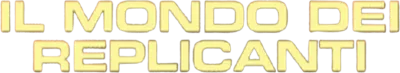 Il mondo dei replicanti