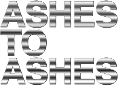 Ashes to Ashes