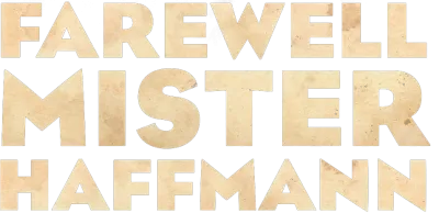 Addio, Signor Haffmann
