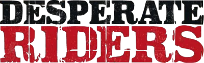 Desperate Riders