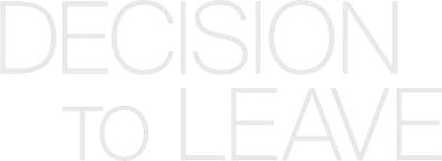 Decision to Leave