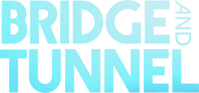 Bridge and Tunnel