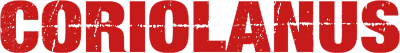 Coriolanus
