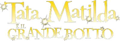 Tata Matilda e il grande botto