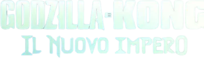 Godzilla e Kong - Il nuovo impero