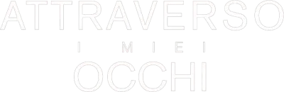 Attraverso i miei occhi