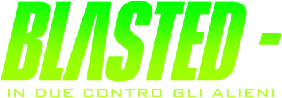 Blasted - In due contro gli alieni
