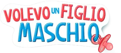 Volevo un figlio maschio