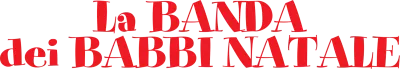 La banda dei Babbi Natale