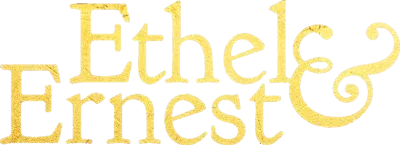 Ethel &amp; Ernest