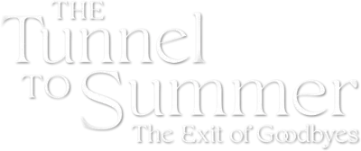 The Tunnel to Summer, the Exit of Goodbyes