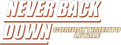 Never Back Down 2 - Combattimento letale