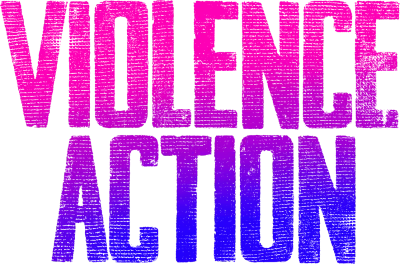 The Violence Action