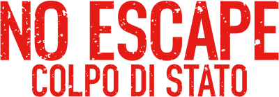 No Escape - Colpo di stato