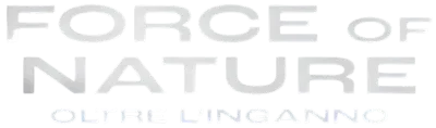 Force of Nature - Oltre l'inganno