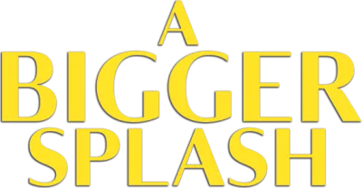 A Bigger Splash