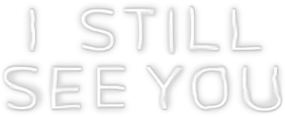 Sei ancora qui - I Still See You