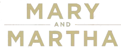 Mary and Martha