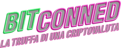 Bitconned - la truffa di una criptovaluta