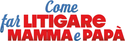 Come far litigare mamma e papà