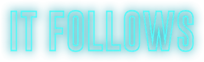 It Follows