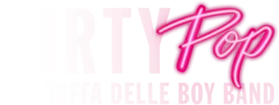 Dirty Pop - La truffa delle Boy Band