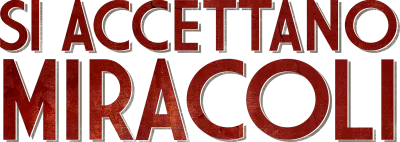 Si accettano miracoli