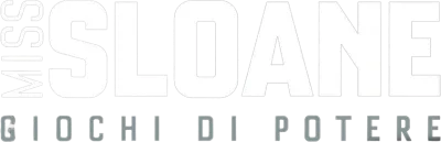Miss Sloane - Giochi di potere