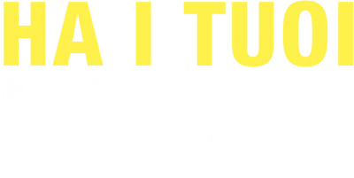 Ha i tuoi occhi