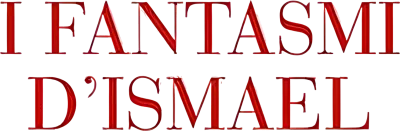 I fantasmi d'Ismael