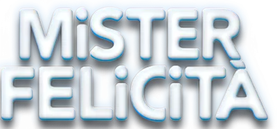 Mister Felicità
