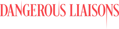 Dangerous Liaisons - Le relazioni pericolose