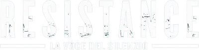Resistance - La voce del silenzio