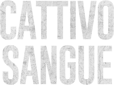 Cattivo sangue