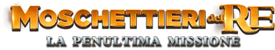 Moschettieri del Re - La penultima missione