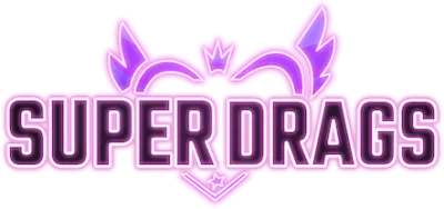 Super Drags